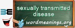 WordMeaning blackboard for sexually transmitted disease